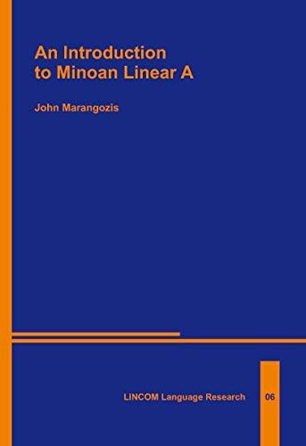 An Introduction to Minoan Linear A