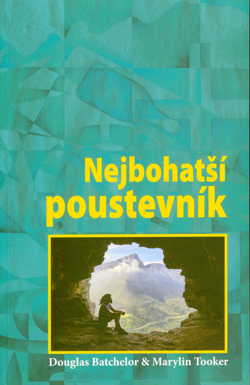 Nejbohatší poustevník : skutečný příběh Douga Batchelora