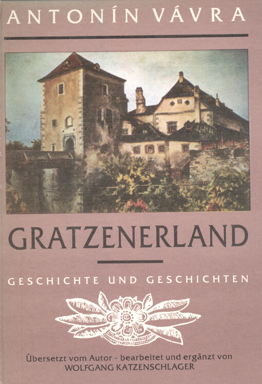 Gratzenerland: Geschichte und Geschichten