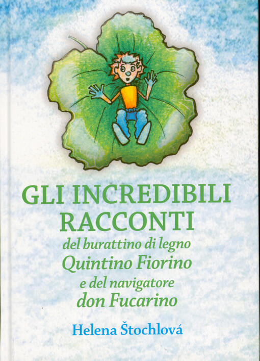 Gli incredibili racconti del burattino di legno Quintino Fiorino e del navigatore don Fucarino