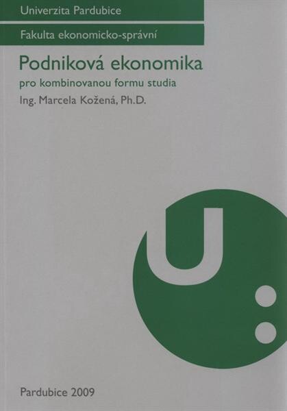 Podniková ekonomika : pro kombinovanou formu studia