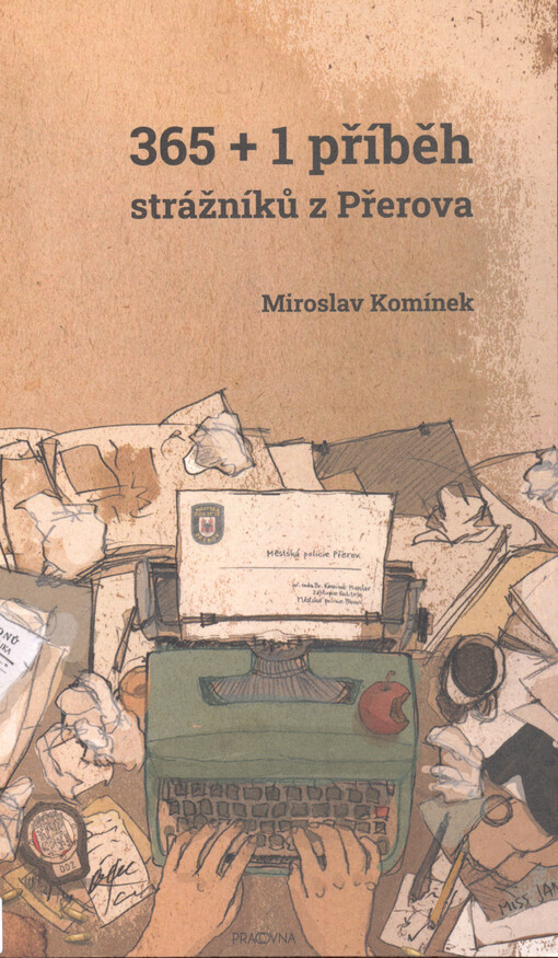 365 + 1 příběh strážníků z Přerova