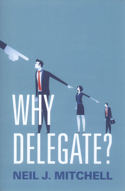 Why delegate?