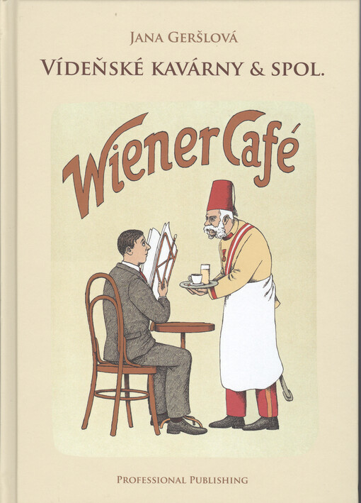 Vídeňské kavárny & spol.