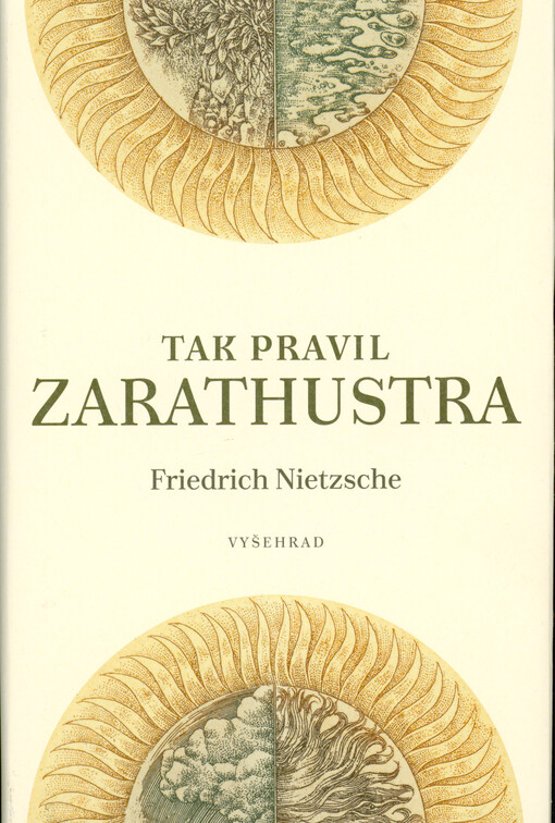 Tak pravil Zarathustra : kniha pro všechny a pro nikoho