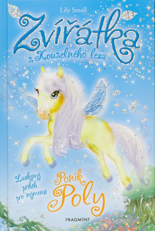 Zvířátka z Kouzelného lesa. Poník Poly