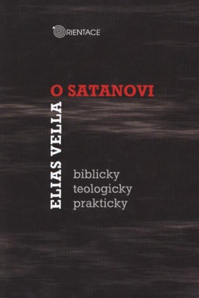 O satanovi : biblicky, teologicky, prakticky