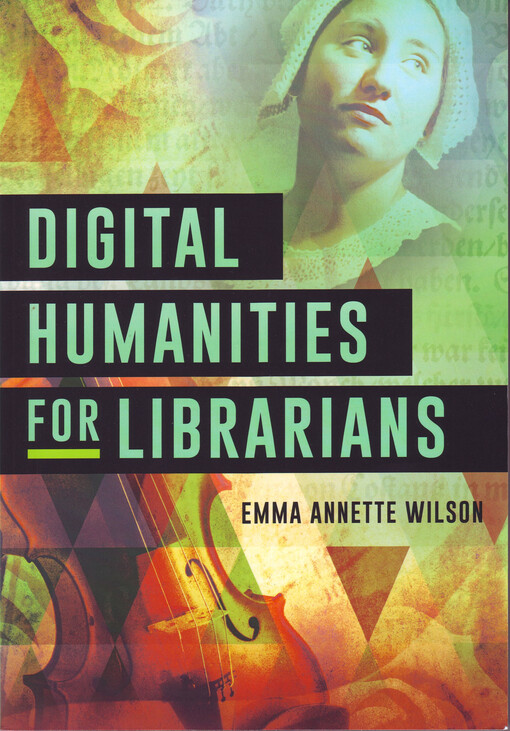 Digital humanities for librarians