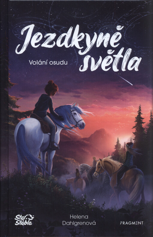 Jezdkyně světla. Volání osudu