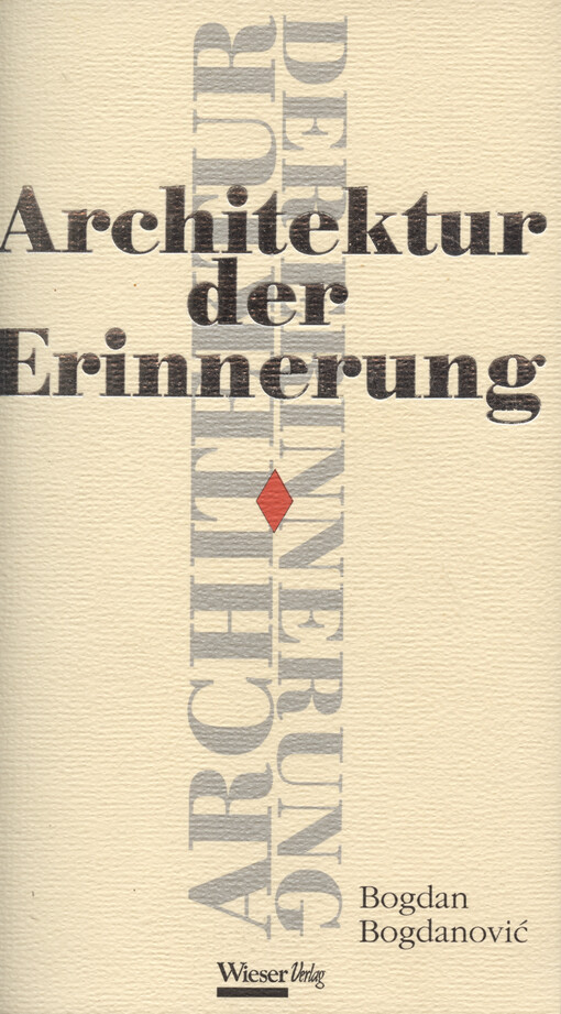 Architektur der Erinnerung : Essays
