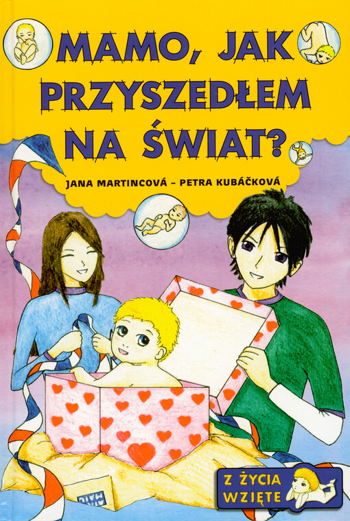 Mamo, jak przyszedłem na świat?