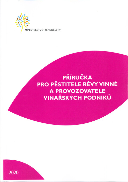 Příručka pro pěstitele révy vinné a provozovatele vinařských podniků
