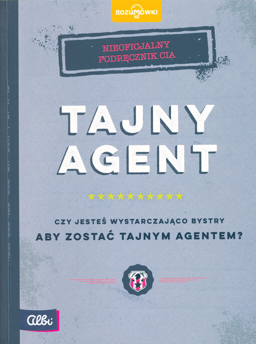 Tajny agent : czy jesteś wystarczająco bystry aby zostać tajnym agentem?