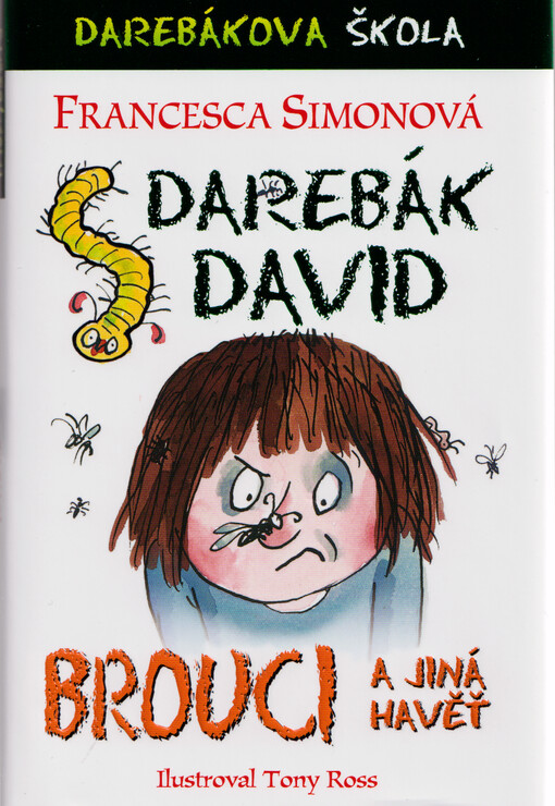 Darebák David. Brouci a jiná havěť