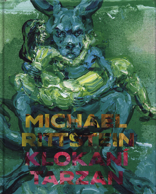 Michael Rittstein : klokaní Tarzan = kangaroo Tarzan