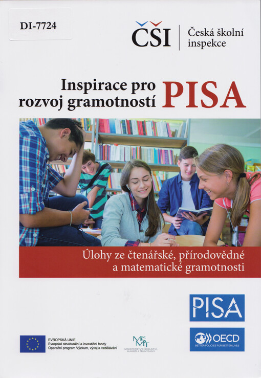 Inspirace pro rozvoj gramotnosti PISA : úlohy ze čtenářské, přírodovědné a matematické gramotnosti