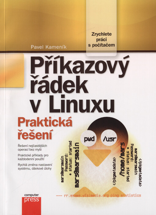 Příkazový řádek v Linuxu : praktická řešení
