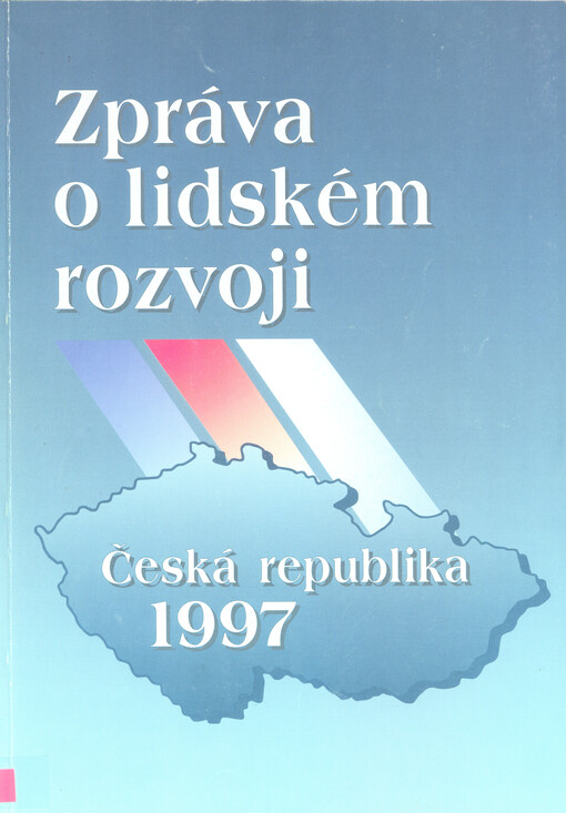Zpráva o lidském rozvoji : Česká republika 1997.