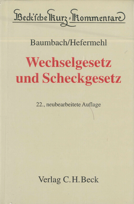 Wechselgesetz und Scheckgesetz : mit Nebengesetzen und einer Einführung in das Wertpapierrecht