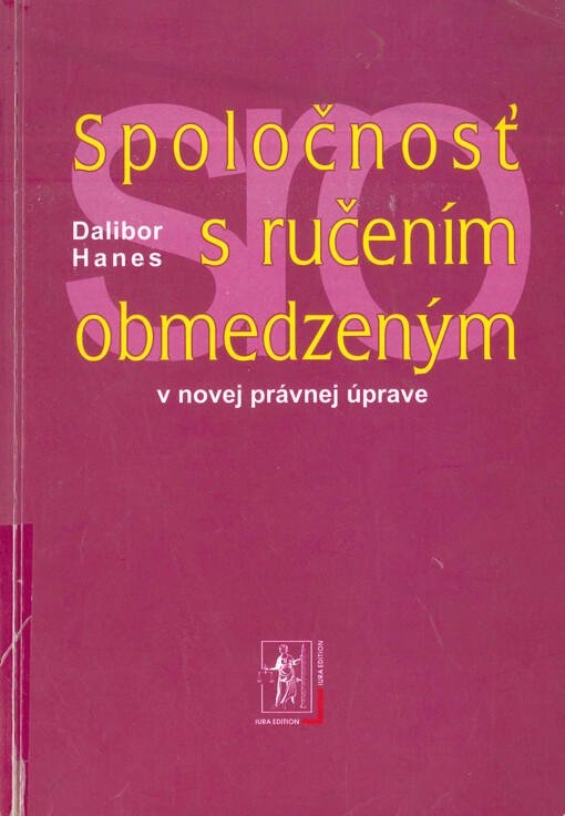Spoločnosť s ručením obmedzeným : v novej právnej úprave