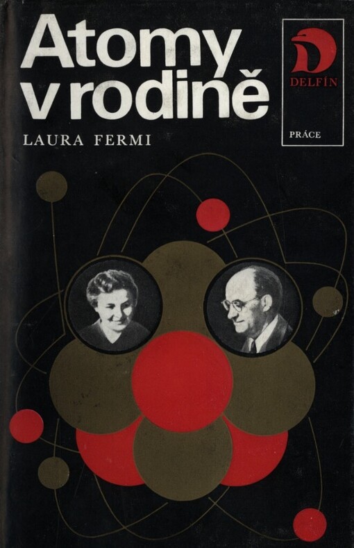 Atomy v rodině :[román o životě Enrica Fermi]