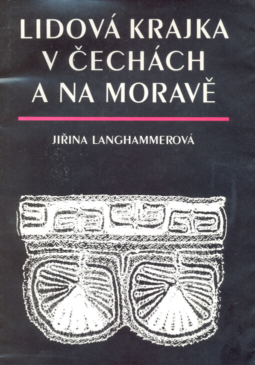 Lidová krajka v Čechách a na Moravě