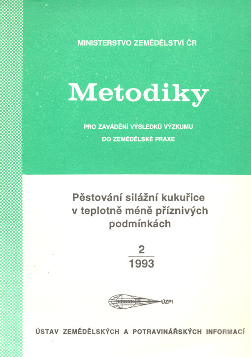 Pěstování silážní kukuřice v teplotně méně příznivých podmínkách