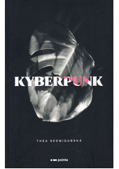 Kyberpunk  (odkaz v elektronickém katalogu)