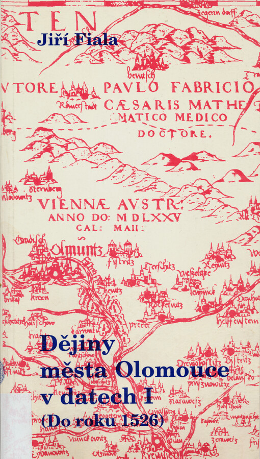 Dějiny města Olomouce v datech. I, (Do roku 1526)