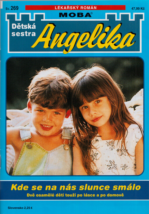 Kde se na nás slunce smálo