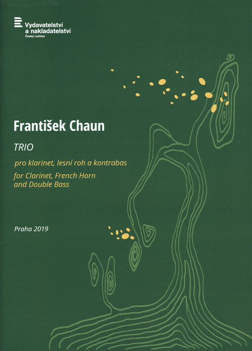 Trio pro klarinet, lesní roh a kontrabas = Trio for clarinet, french horn and double bass : 1967