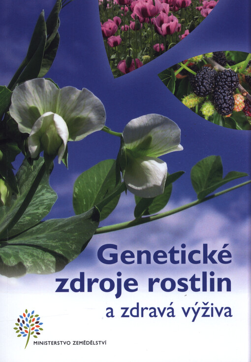 Genetické zdroje rostlin a zdravá výživa