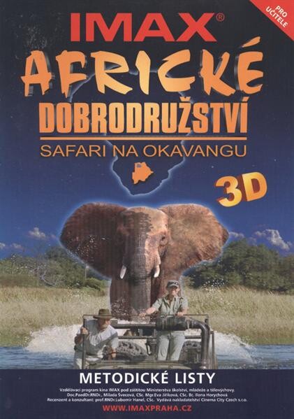 Africké dobrodružství 3D : safari na Okavangu : metodické listy pro učitele