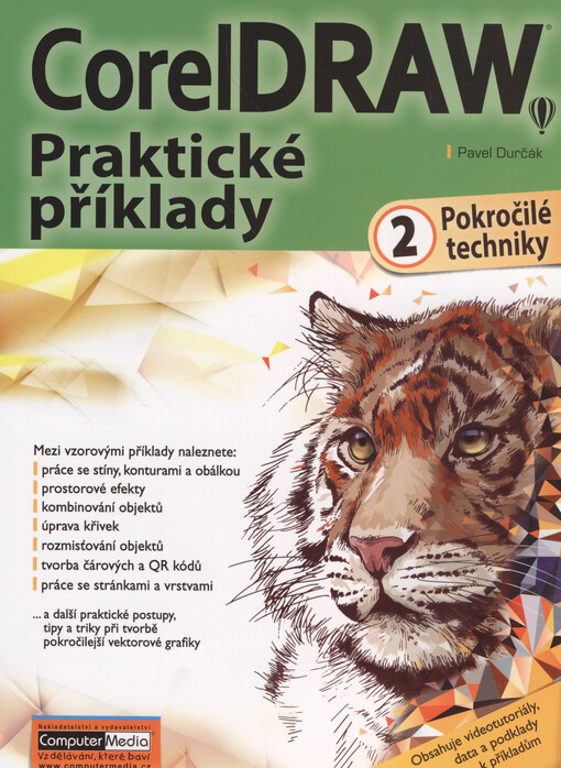 CorelDRAW - praktické příklady. 2, Pokročilé techniky