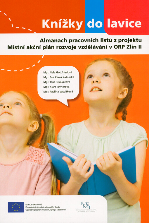 Knížky do lavice : almanach pracovních listů z projektu Místní akční plán rozvoje vzdělávání v ORP Zlín II