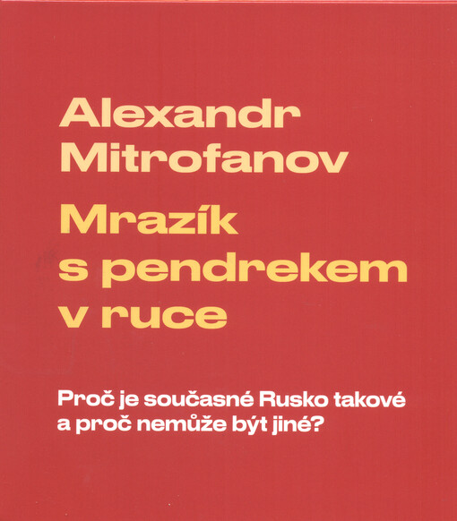 Mrazík s pendrekem v ruce