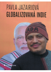 Globalizovaná Indie  (odkaz v elektronickém katalogu)