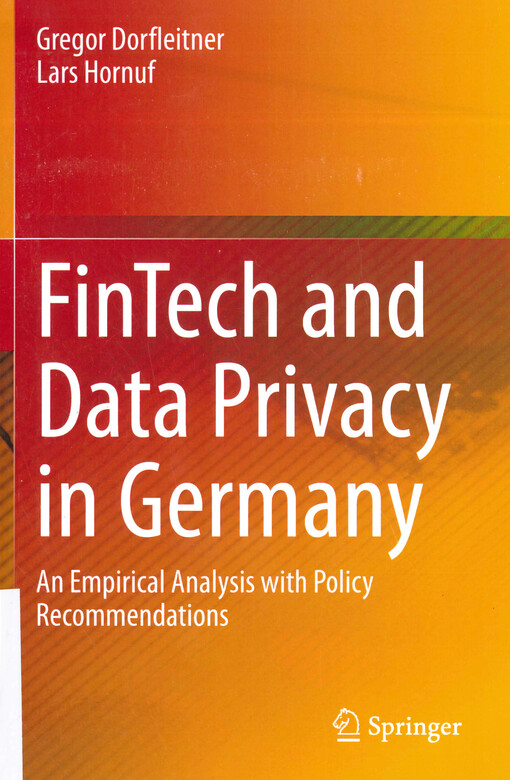 FinTech and data privacy in Germany : an empirical analysis with policy recommendations