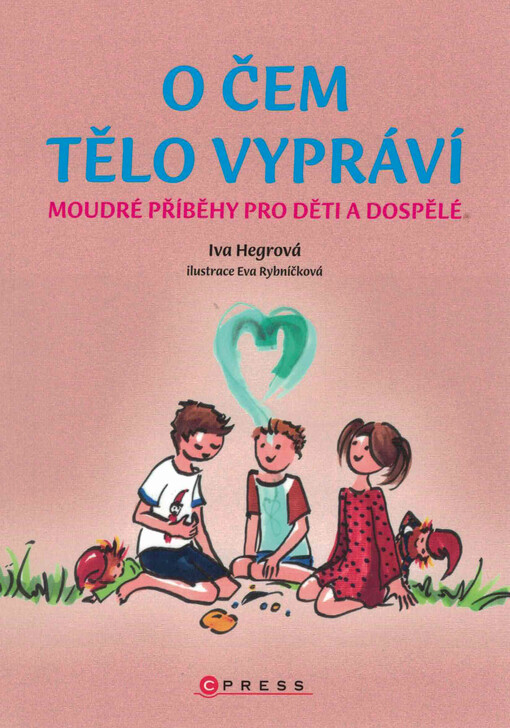 O čem tělo vypráví