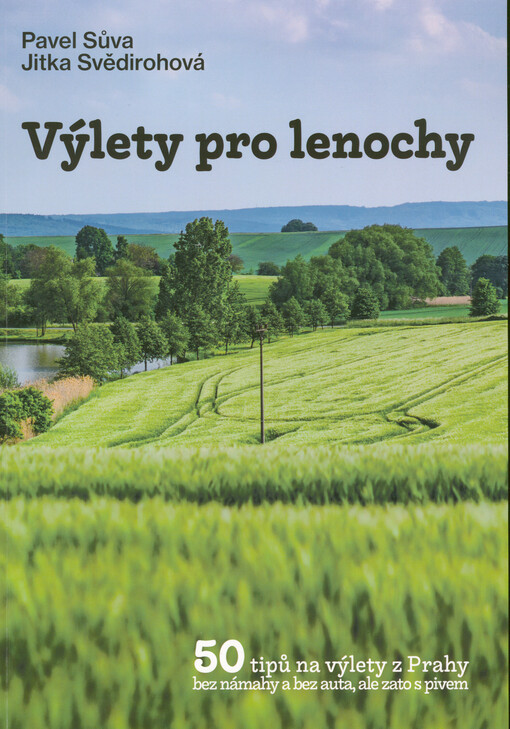 Výlety pro lenochy