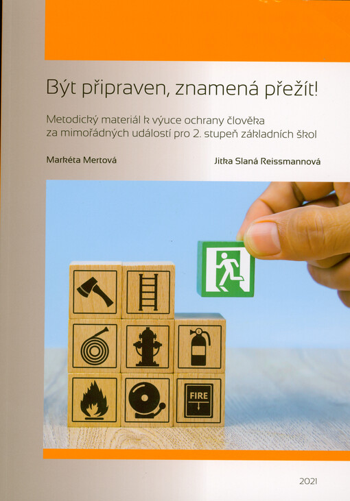 Ochrana člověka za mimořádných událostí : metodický materiál pro učitele ZŠ