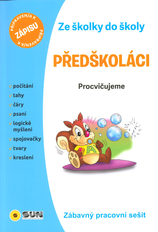 Předškoláci : pracovní sešit : procvičujeme