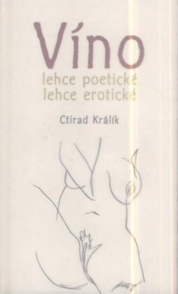 Víno lehce poetické, lehce erotické