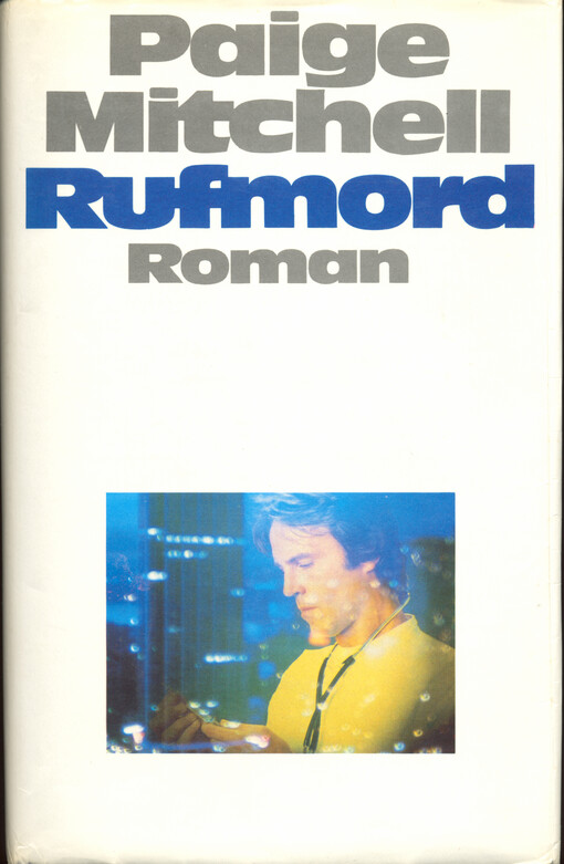 Rufmord : Roman
