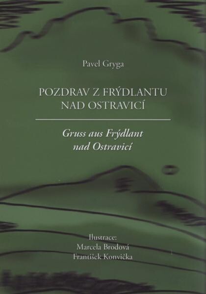 Pozdrav z Frýdlantu n.O. = Gruss aus Frýdlant n.O.