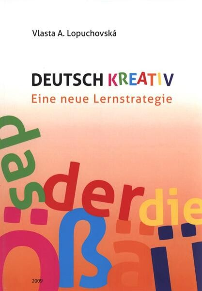 Deutsch kreativ : eine neue Lernstrategie