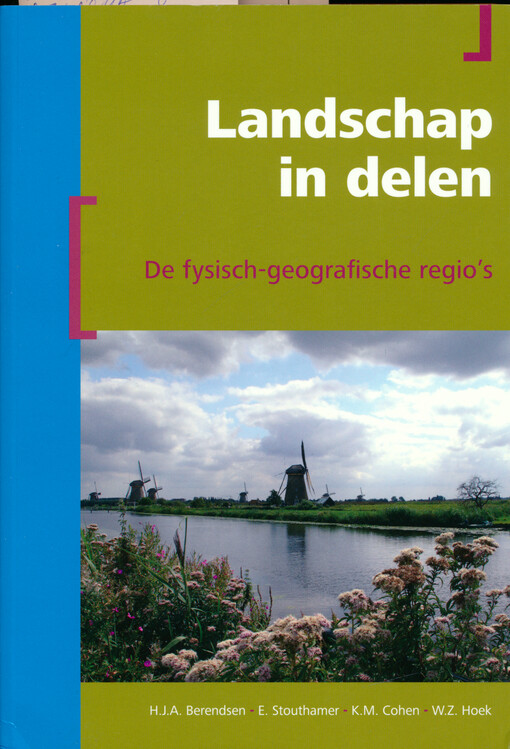 Landschap in delen : de fysisch-geografische regio's