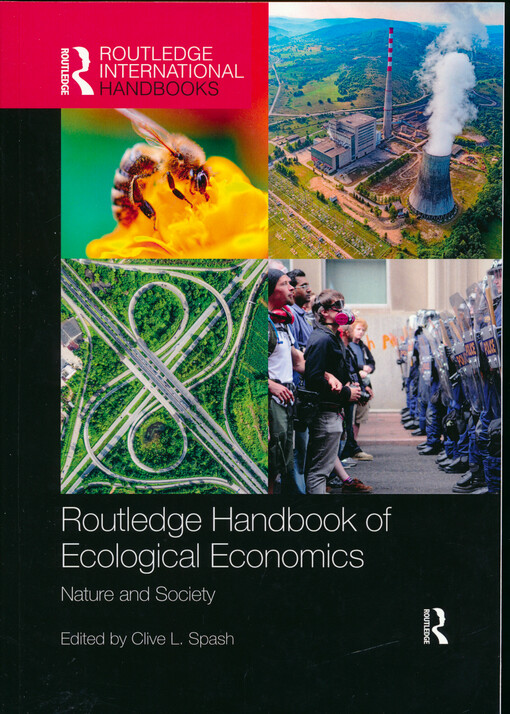 Routledge handbook of ecological economics : nature and society