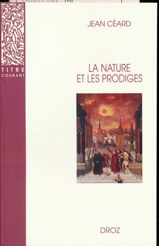 La nature et les prodiges : l'insolite au XVIe siècle