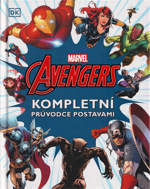 Marvel Avengers : kompletní průvodce postavami